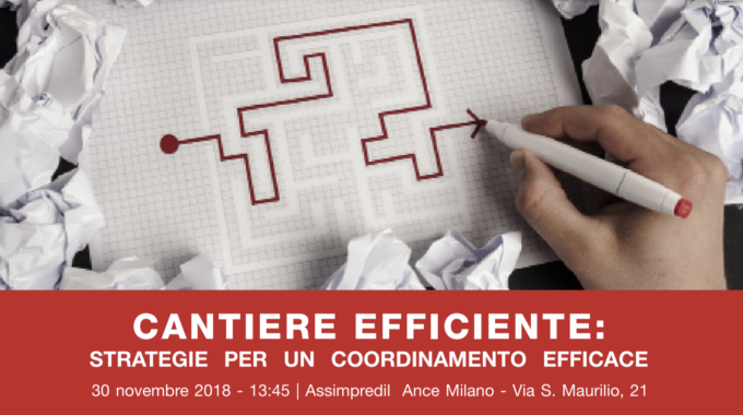 Cantiere Efficiente: Strategie Per Un Coordinamento Efficace 2018